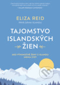 Kniha: Tajomstvo islandských žien (Eliza Reid), 2022 Kniha: Tajomstvo islandských žien (Eliza Reid), 2022