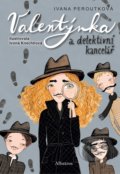 Kniha: Valentýnka a detektivní kancelář (Ivana Peroutková). Albatros CZ, 2022 Kniha: Valentýnka a detektivní kancelář (Ivana Peroutková). Albatros CZ, 2022