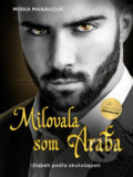 Kniha: Milovala som Araba (Mirka Manáková), 2022 Kniha: Milovala som Araba (Mirka Manáková), 2022