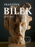 Kniha: František Bílek (1872-1941) (Hana Larvová). Galerie hl. města Prahy, 2022 Kniha: František Bílek (1872-1941) (Hana Larvová). Galerie hl. města Prahy, 2022