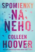 Kniha: Spomienky na neho (Colleen Hoover). Pandora, 2022 Kniha: Spomienky na neho (Colleen Hoover). Pandora, 2022
