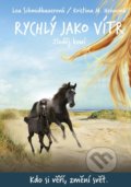 Kniha: Rychlý jako vítr: Zloděj koní (Lea Schmidbauerová). CPRESS, 2022 Kniha: Rychlý jako vítr: Zloděj koní (Lea Schmidbauerová). CPRESS, 2022