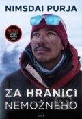 Kniha: Za hranici nemožného (Nimsdai Purja). Jota, 2022 Kniha: Za hranici nemožného (Nimsdai Purja). Jota, 2022