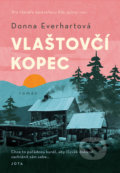 Kniha: Vlaštovčí kopec (Donna Everhart). Jota, 2022 Kniha: Vlaštovčí kopec (Donna Everhart). Jota, 2022
