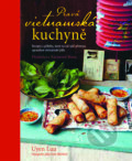 Kniha: Pravá vietnamská kuchyně, 2022 Kniha: Pravá vietnamská kuchyně, 2022