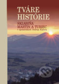 Kniha: Tváre histórie (Vydavateľstvo P + M). Vydavateľstvo P + M, 2022 Kniha: Tváre histórie (Vydavateľstvo P + M). Vydavateľstvo P + M, 2022