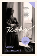 Kniha: Roky (český jazyk) (Annie Ernaux), 2022 Kniha: Roky (český jazyk) (Annie Ernaux), 2022
