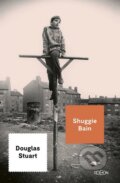 Shuggie Bain - Douglas Stuart, Ikar, 2022