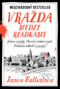 Kniha: Vražda medzi riadkami (Janice Hallett). Tatran, 2022 Kniha: Vražda medzi riadkami (Janice Hallett). Tatran, 2022