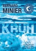 Kniha: Kruh (slovenský jazyk) (Bernard Minier). Lindeni, 2022 Kniha: Kruh (slovenský jazyk) (Bernard Minier). Lindeni, 2022