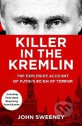 Kniha: Killer in the Kremlin (John Sweeney). Transworld, 2022 Kniha: Killer in the Kremlin (John Sweeney). Transworld, 2022