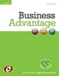 Kniha: Business Advantage: Upper-intermediate B2 Teachers Book (Jonathan Birkin). Cambridge University Press, 2012 Kniha: Business Advantage: Upper-intermediate B2 Teachers Book (Jonathan Birkin). Cambridge University Press, 2012