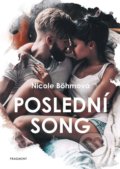 Kniha: Poslední song (Nicole Böhm), 2022 Kniha: Poslední song (Nicole Böhm), 2022