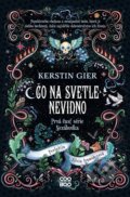 Kniha: Čo na svetle nevidno (Kerstin Gier). CooBoo SK, 2022 Kniha: Čo na svetle nevidno (Kerstin Gier). CooBoo SK, 2022