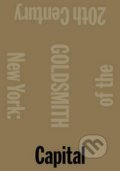 Kniha: Capital (Kenneth Goldsmith). Verso, 2016 Kniha: Capital (Kenneth Goldsmith). Verso, 2016