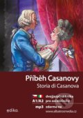 Kniha: Příběh Casanovy / Storia di Casanova (Valeria De Tommaso). Edika, 2022 Kniha: Příběh Casanovy / Storia di Casanova (Valeria De Tommaso). Edika, 2022
