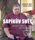 Kniha: Sapíkův svět (Jaroslav Sapík a Martin Jaroš). XYZ, 2022 Kniha: Sapíkův svět (Jaroslav Sapík a Martin Jaroš). XYZ, 2022