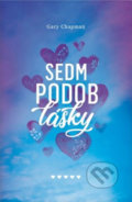 Kniha: Sedm podob lásky (Gary Chapman). Návrat domů, 2022 Kniha: Sedm podob lásky (Gary Chapman). Návrat domů, 2022