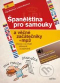 Kniha: Španělština pro samouky a věčné začátečníky (Ludmila Mlýnková a Olga Macíková), 2022 Kniha: Španělština pro samouky a věčné začátečníky (Ludmila Mlýnková a Olga Macíková), 2022
