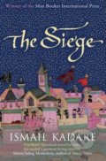 The Siege - Ismaid Kadare, Canongate Books, 2009