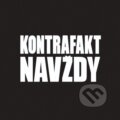 Hudební CD: Kontrafakt: Navždy (Universal Music). Universal Music, 2013 Hudební CD: Kontrafakt: Navždy (Universal Music). Universal Music, 2013