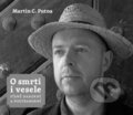 Kniha: O smrti i vesele (Martin C. Putna). Malvern, 2014 Kniha: O smrti i vesele (Martin C. Putna). Malvern, 2014