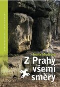 Z Prahy všemi směry - Ivana Mudrová, Nakladatelství Lidové noviny, 2013