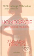 Kniha: Homeopatie - energetická medicina (George Vithoulkas). Fontána, 2013 Kniha: Homeopatie - energetická medicina (George Vithoulkas). Fontána, 2013