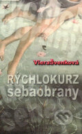 Kniha: Rýchlokurz sebaobrany (Viera Švenková). Vydavateľstvo Spolku slovenských spisovateľov, 2013 Kniha: Rýchlokurz sebaobrany (Viera Švenková). Vydavateľstvo Spolku slovenských spisovateľov, 2013