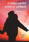 Kniha: Psychologické aspekty výchovy (Marta Valihorová). Eurokódex, 2013 Kniha: Psychologické aspekty výchovy (Marta Valihorová). Eurokódex, 2013