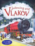 Kniha: Jedinečný svet vlakov (Svojtka&Co.). Svojtka&Co., 2013 Kniha: Jedinečný svet vlakov (Svojtka&Co.). Svojtka&Co., 2013