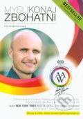 Kniha: Mysli, Konaj, Zbohatni (Andy Winson). Akadémia osobnostného rozvoja Andyho Winsona, 2013 Kniha: Mysli, Konaj, Zbohatni (Andy Winson). Akadémia osobnostného rozvoja Andyho Winsona, 2013