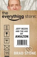 Kniha: The Everything Store (Brad Stone). Bantam Press, 2013 Kniha: The Everything Store (Brad Stone). Bantam Press, 2013