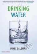 Kniha: Drinking Water (James Salzman). Overlook TP, 2013 Kniha: Drinking Water (James Salzman). Overlook TP, 2013