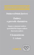 Kniha: Zmluvy o prevode vlastníctva (Denisa Dulaková a kolektív). C. H. Beck, 2013 Kniha: Zmluvy o prevode vlastníctva (Denisa Dulaková a kolektív). C. H. Beck, 2013