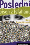 Poslední píseň z Isfahánu - Nairi Nahapétianová, Host, 2014