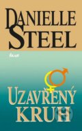 Kniha: Uzavřený kruh (Danielle Steel). Ikar CZ, 2014 Kniha: Uzavřený kruh (Danielle Steel). Ikar CZ, 2014