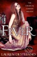 Kniha: Fever (Lauren DeStefano). HarperCollins, 2013 Kniha: Fever (Lauren DeStefano). HarperCollins, 2013