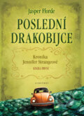Kniha: Poslední drakobijce (Jasper Fforde). Albatros CZ, 2014 Kniha: Poslední drakobijce (Jasper Fforde). Albatros CZ, 2014