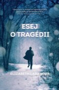 Kniha: Esej o tragédii (Elizabeth LaBan), 2014 Kniha: Esej o tragédii (Elizabeth LaBan), 2014