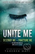 Kniha: Unite Me (Tahereh Mafi), 2014 Kniha: Unite Me (Tahereh Mafi), 2014