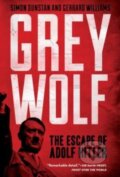 Kniha: Grey Wolf (Gerrard Williams a Simon Dunstan). Sterling, 2012 Kniha: Grey Wolf (Gerrard Williams a Simon Dunstan). Sterling, 2012
