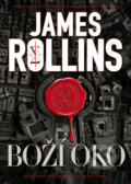 Kniha: Boží oko (James Rollins). BB/art, 2014 Kniha: Boží oko (James Rollins). BB/art, 2014