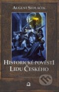 Kniha: Historické pověsti lidu českého (August Sedláček). Edice knihy Omega, 2013 Kniha: Historické pověsti lidu českého (August Sedláček). Edice knihy Omega, 2013