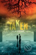 Kniha: Taken (Erin Bowman). HarperCollins, 2013 Kniha: Taken (Erin Bowman). HarperCollins, 2013