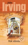 Kniha: Rok vdovou (John Irving). Odeon CZ, 2014 Kniha: Rok vdovou (John Irving). Odeon CZ, 2014
