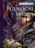 Kniha: Půlnoční maska (Paul S. Kemp). FANTOM Print, 2014 Kniha: Půlnoční maska (Paul S. Kemp). FANTOM Print, 2014
