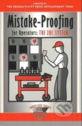 Kniha: Mistake-Proofing for Operators (Productivity Press). Productivity Press Kniha: Mistake-Proofing for Operators (Productivity Press). Productivity Press