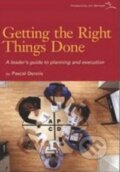 Kniha: Getting the Right Things Done (Pascal Dennis). Lean Enterprise Institute, 2007 Kniha: Getting the Right Things Done (Pascal Dennis). Lean Enterprise Institute, 2007