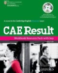 Kniha: CAE Result: Workbook with Key and MultiROM (Kathy Gude). Oxford University Press, 2008 Kniha: CAE Result: Workbook with Key and MultiROM (Kathy Gude). Oxford University Press, 2008